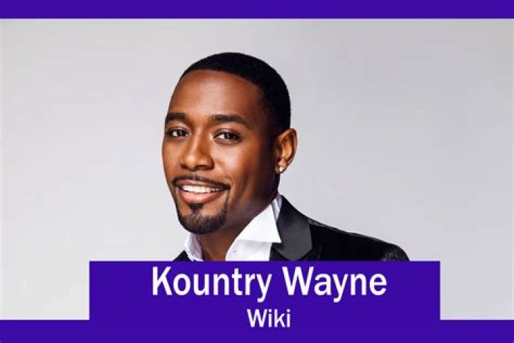 Kountry Wayne Age, Wiki, Biography, Wife, Kids, Girlfriend, Family, Net Worth