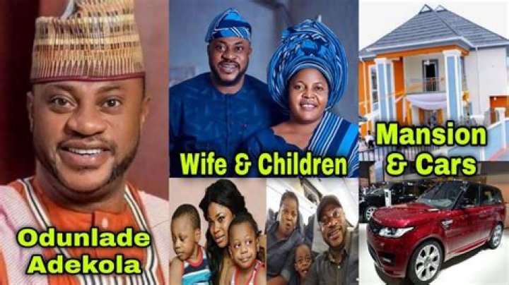 Odunlade Adekola biography, wife, children, age, movies, net worth
